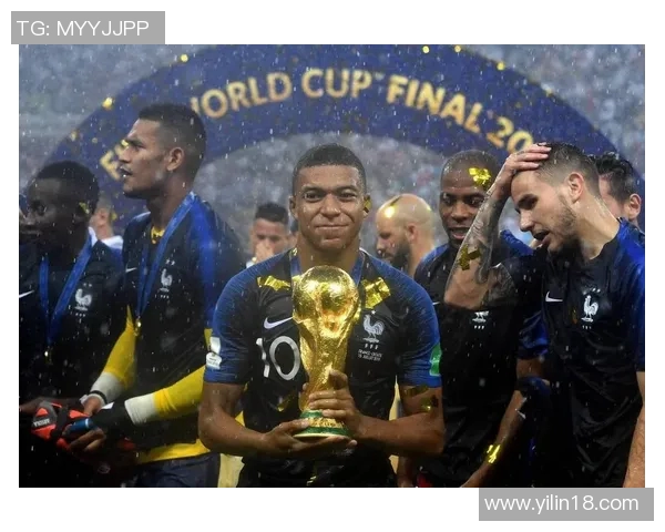 姆巴佩领衔法国队冲击世界杯冠军未来足球之星的崛起与挑战